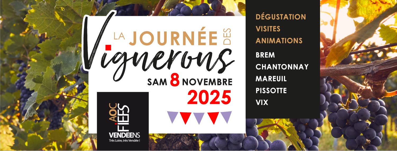  Journée des Vignerons en AOC Fiefs Vendéens samedi 8 novembre